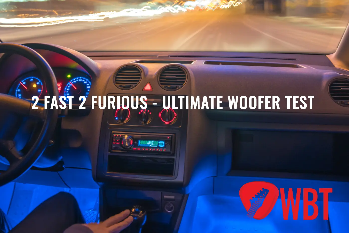 2 Fast 2 Furious - Ultimativ woofer-test