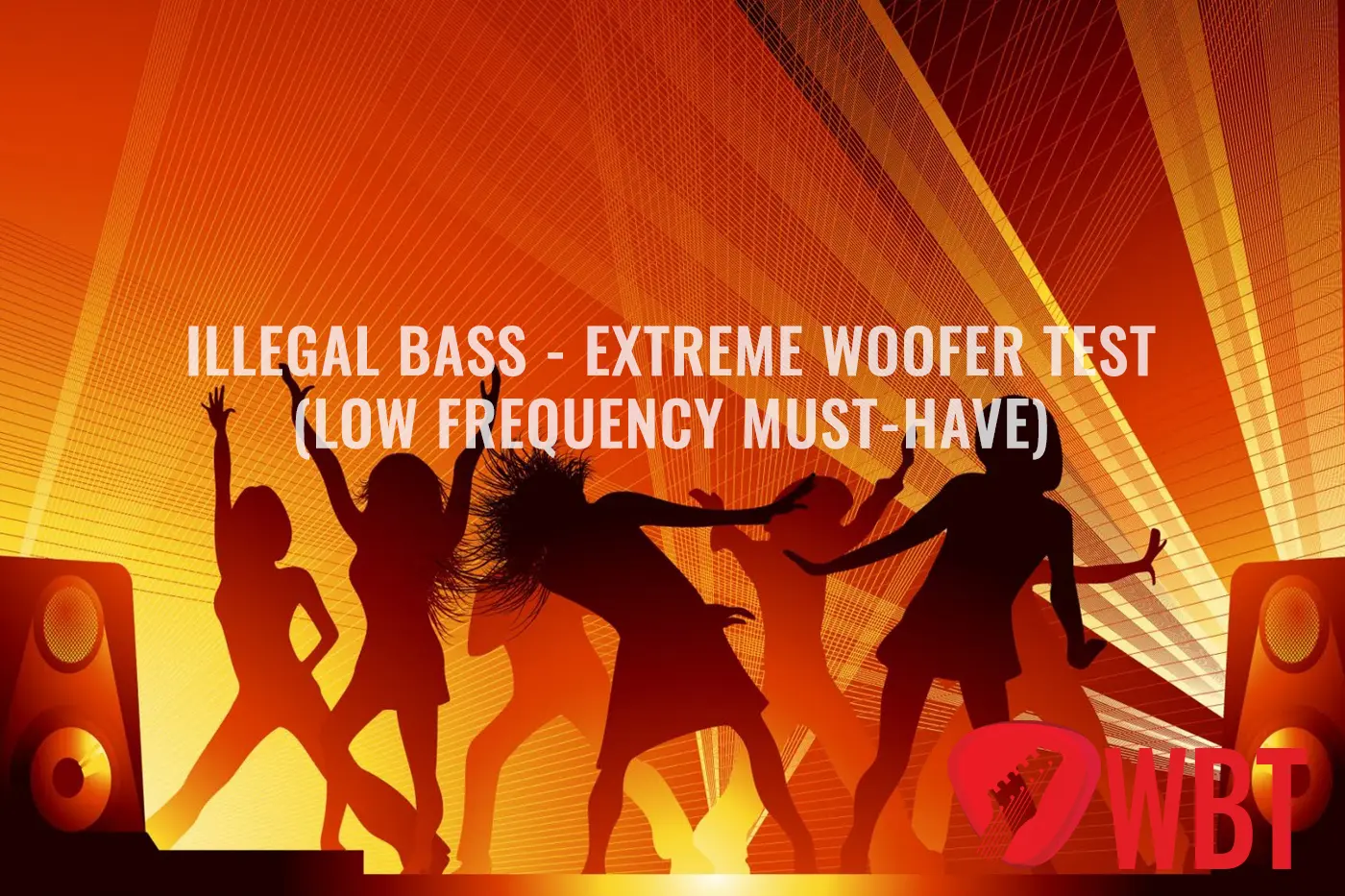 Basses illégales - Test de woofer extrême (incontournable basse fréquence)
